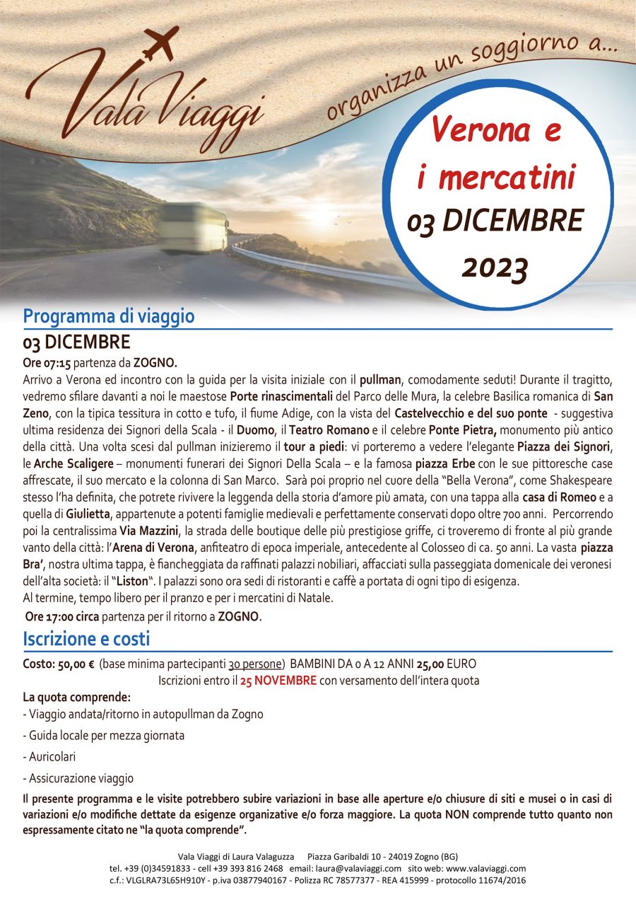 Valaviaggi, visita a Verona e ai suoi mercatini di Natale, 3 Dicembre 2023