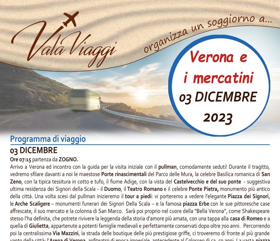 Valaviaggi, visita organizzata a Verona e ai suoi Mercatini di Natale, 3 Dicembre 2023